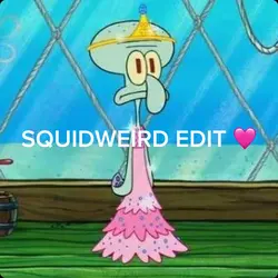 SQUIDWEIRD edit 