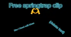 Springtrap clip 