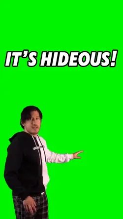 It’s Hideous! 