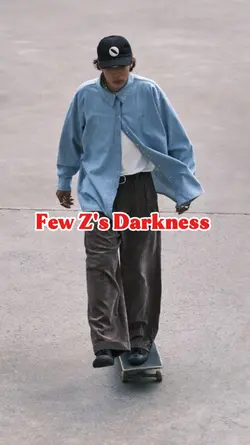 Few Z's Darkness	