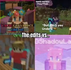 The edits vs….