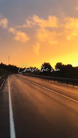 Chase the sun 