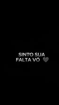 Sinto sua falta vó 