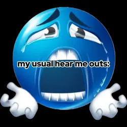 hear me outs.