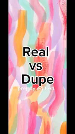 real vs dupe