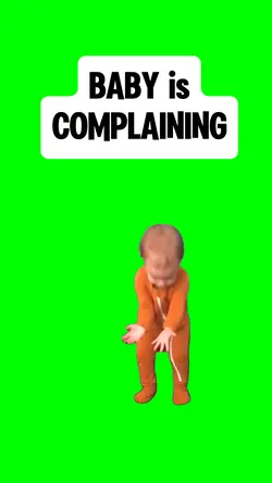 BABY is COMPLAINING