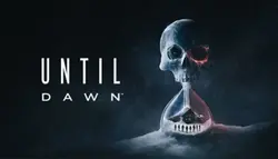 I play Until Dawn…