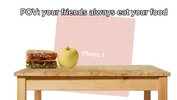 yourfriends wantfood