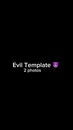 Evil Template 😈 