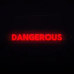Dangerous 