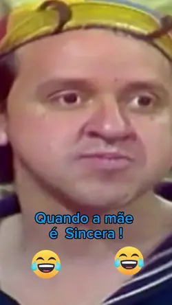 Mãe Sincera 
#meme