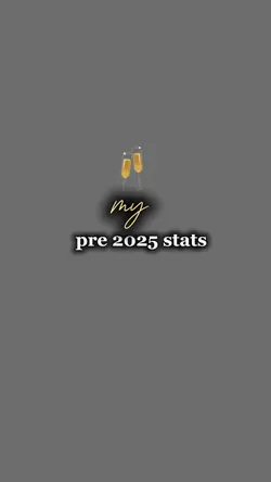 my pre 2025 stat