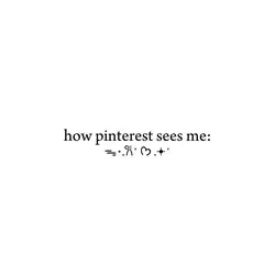 howpinterestseesme: