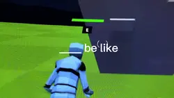 ____ be like