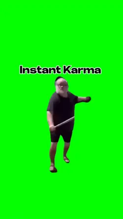 Instant Karma 
