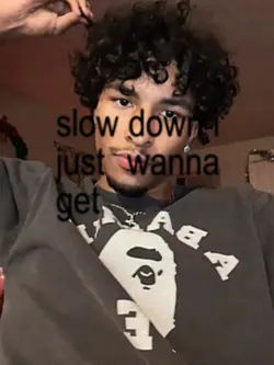 slow down 