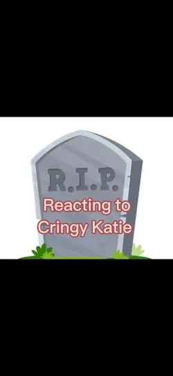 Cringy Katie