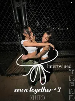 sewn together <3