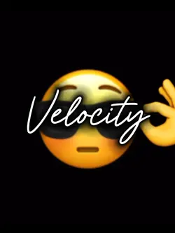 Velocity emojis 😳🤩