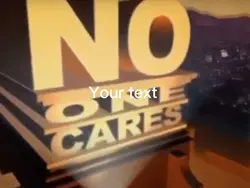 NO ONE CARES 