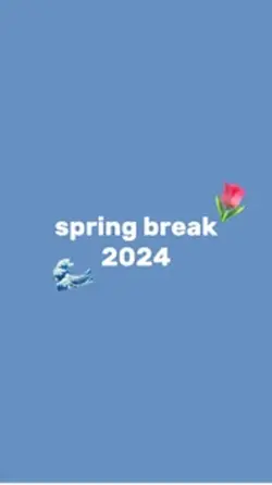spring break 2024