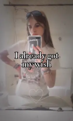 Got my wish