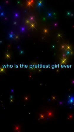 prettiest girl ever