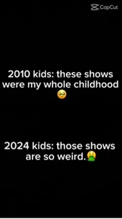 Childhood shows