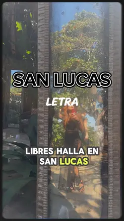 SAN LUCAS SONGLYRICS