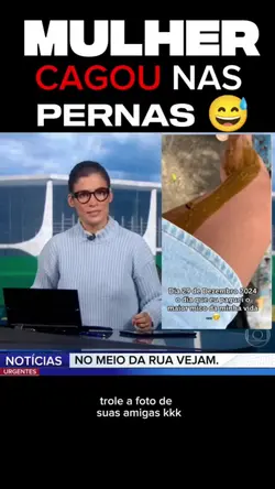 cagou nas pernas kkk