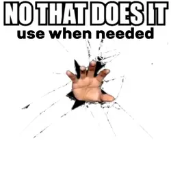 use when needed