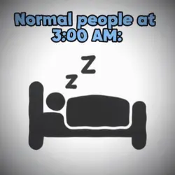 Normal people 😴