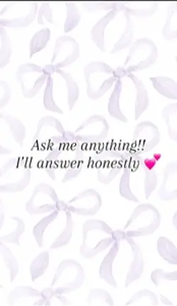 ask me anything
