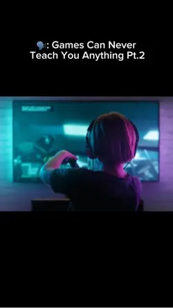 Games can teach stuf