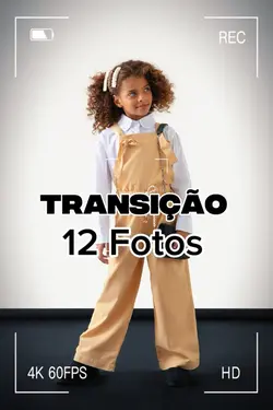 Transição 12 Fotos!