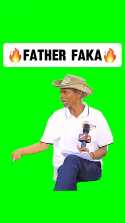 FATHER FAKA