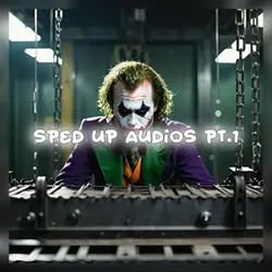 Sped up audio