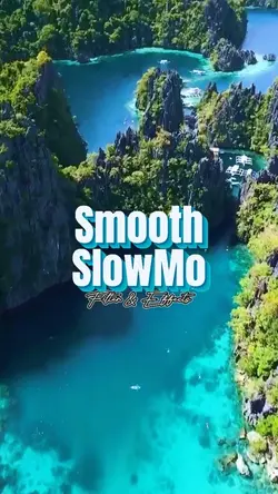 Smooth Slow Motion 
