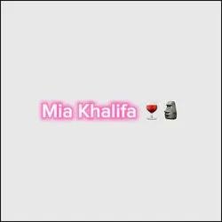 Mia Khalifa 🍷🗿