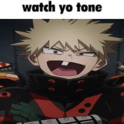 Watch yo tone