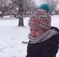 Snow meme
