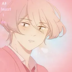 Everyone adores you