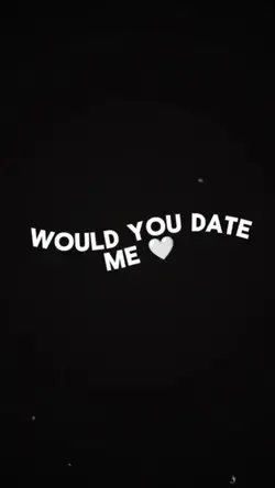 Date me? 