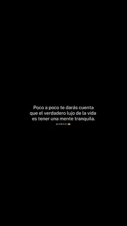 Mente tranquila.