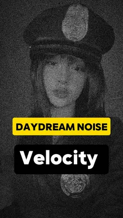 Noise Daydream