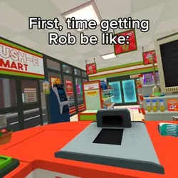 POV: you get rob