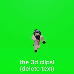3D CLIPS!!