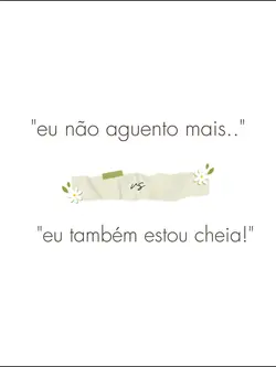 eu NUNCA diria isso.