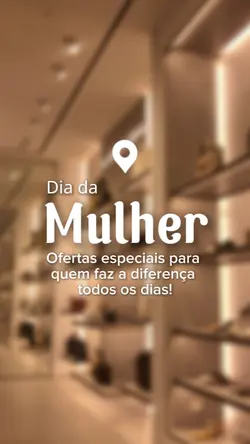 DIA DA MULHER | loja