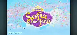 Sofia the firsttttt